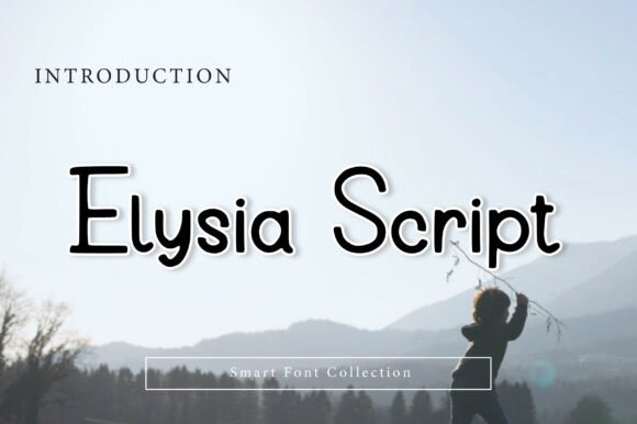 Elysia Script: A Modern Handwriting Font for Creators