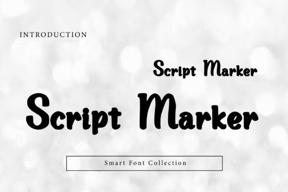 Script Marker: A Font That Speaks With Friendly Confidence